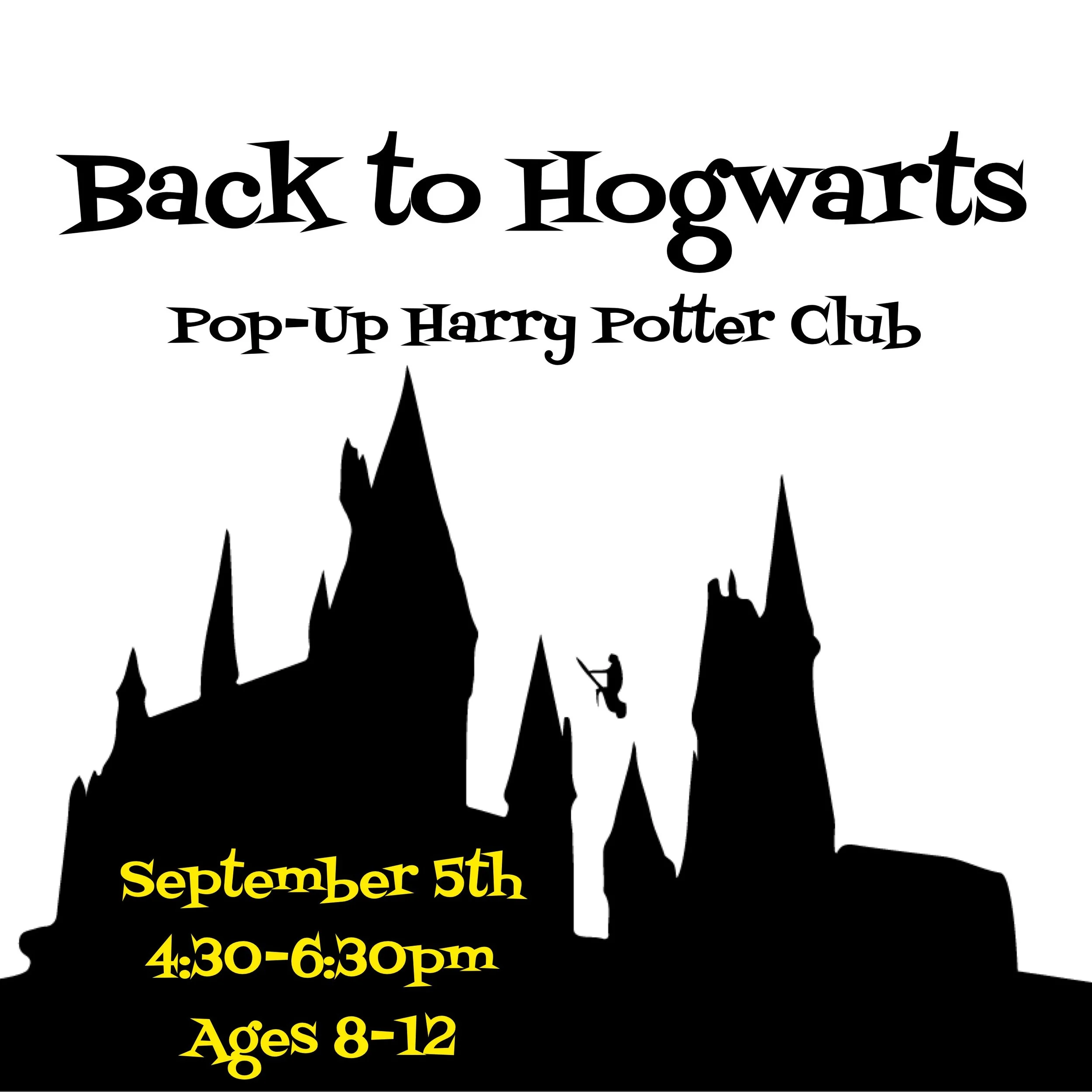 Back To Hogwarts- A  Pop-up Harry Potter Club