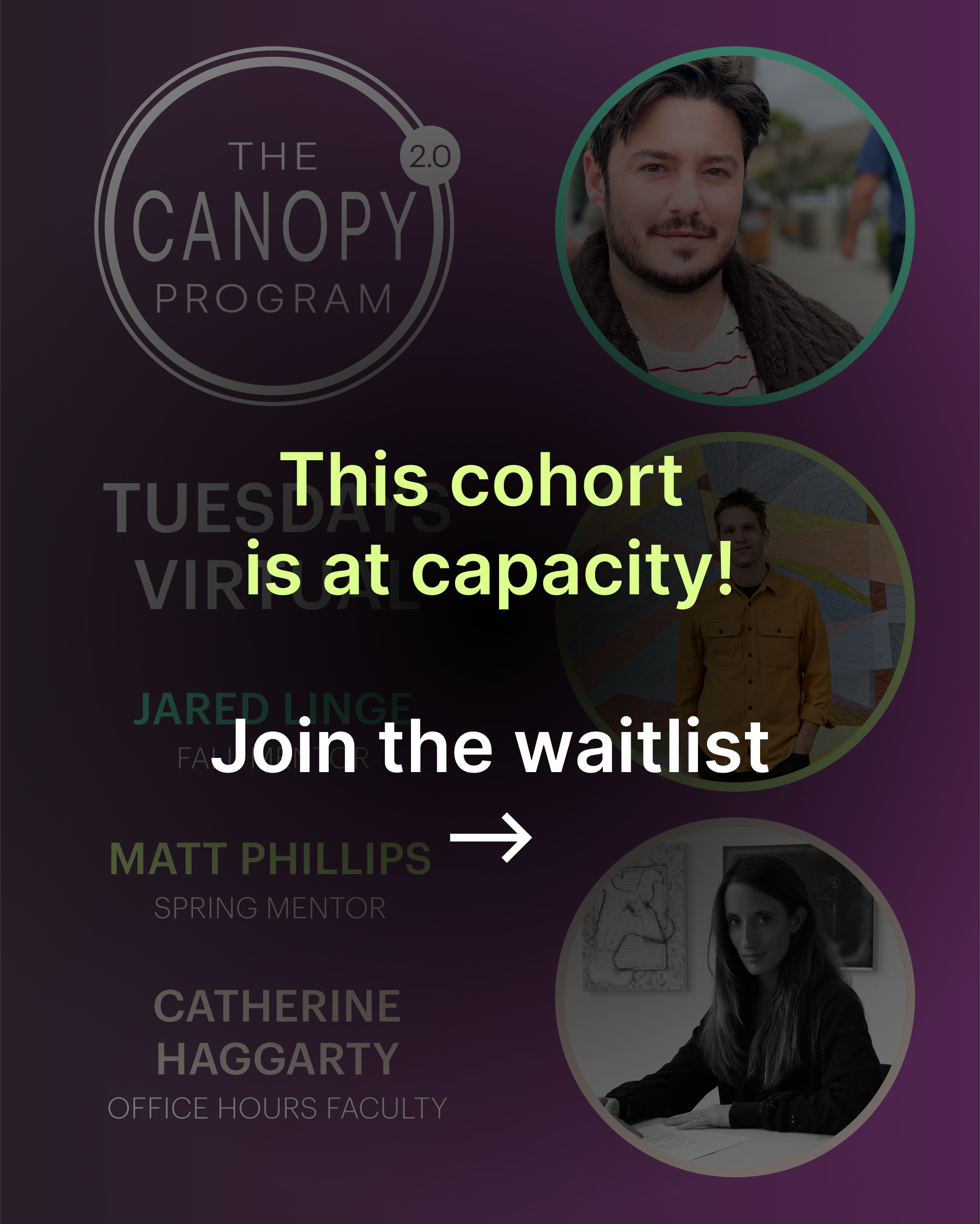 Canopy 2.0 Cohort with Jared Linge and Matt Phillips (Tuesdays Virtual)