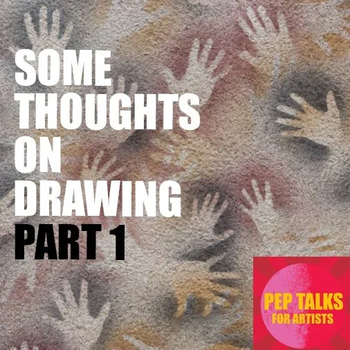 Pep Talks for Artists: EP 72 (Part 1) Some Thoughts on Drawing Part 1: Catherine Haggarty, Jennifer Coates, David Humphrey, and Amy Talluto.
