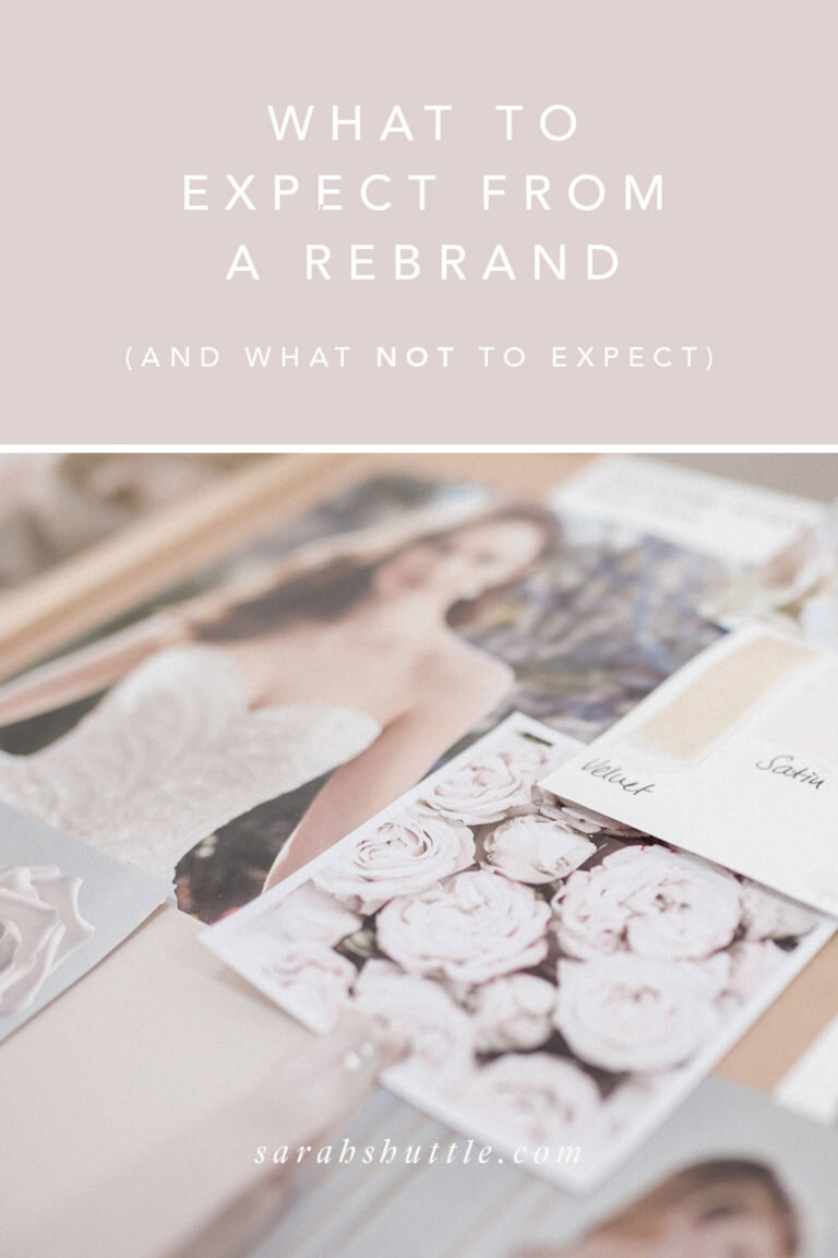 Sarah Shuttle - What to Expect from a Rebrand