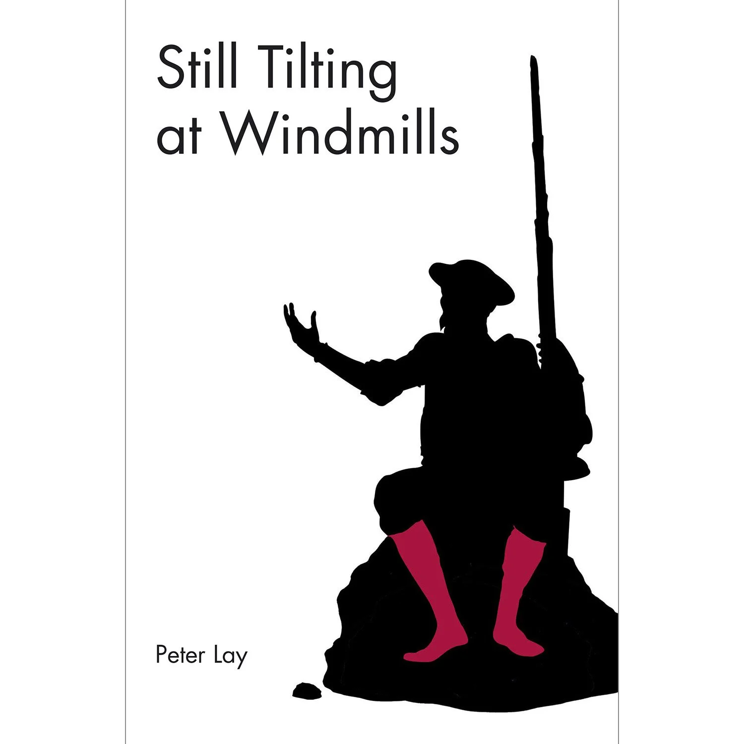 Still Tilting at Windmills