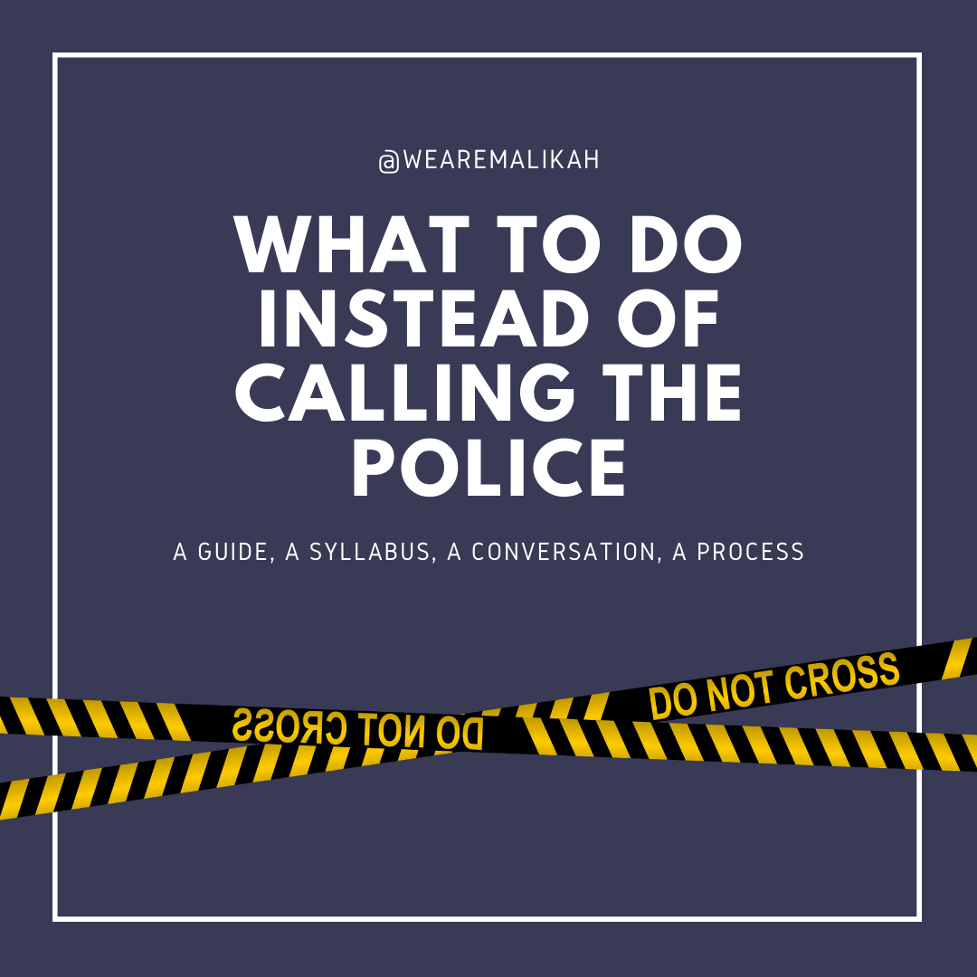What to do Instead of Calling the Police