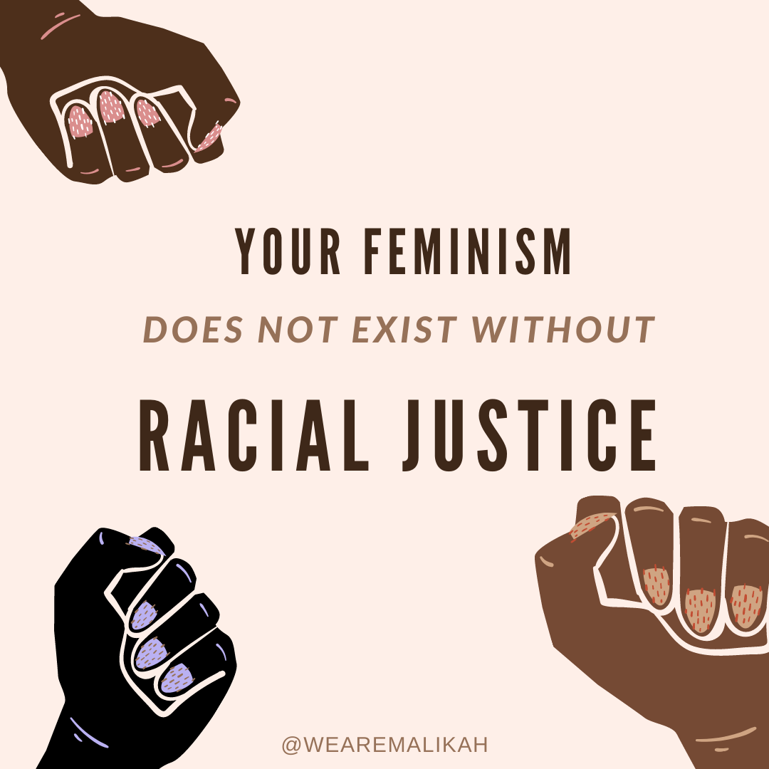 Feminism + Racial Justice 