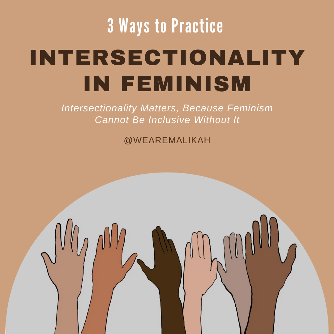 Ways to Practice Intersectionality in Feminism