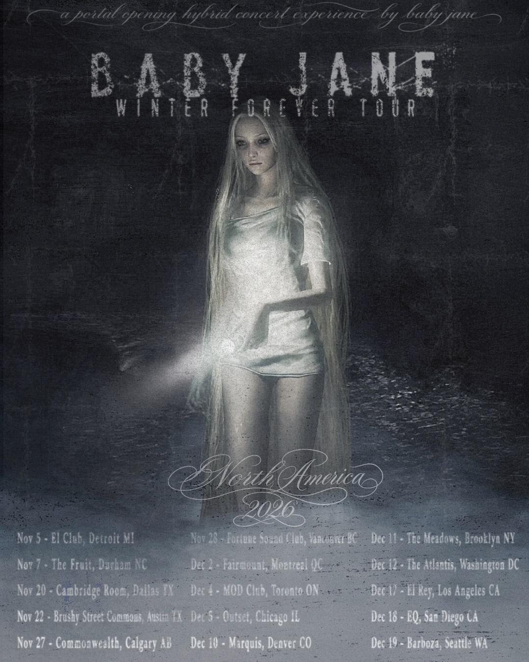 ELECTRONIC POP ARTIST BABY JANE ANNOUNCES WINTER FOREVER TOUR TRAVELING TO CITIES ACROSS NORTH AMERICA TO CELEBRATE THE RELEASE OF HER ALBUM