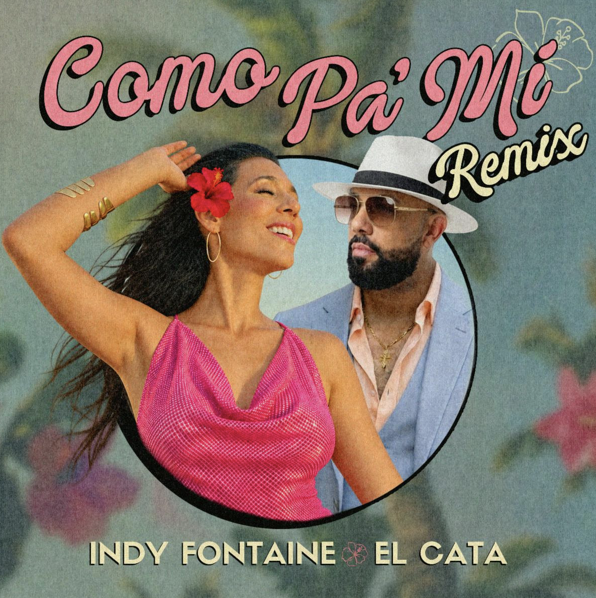 TRAS SU PASO POR EL CHART TROPICAL AIRPLAY DE BILLBOARD, INDY FONTAINE LANZA EL REMIX DE “COMO PA’ MÍ” CON EL CATA