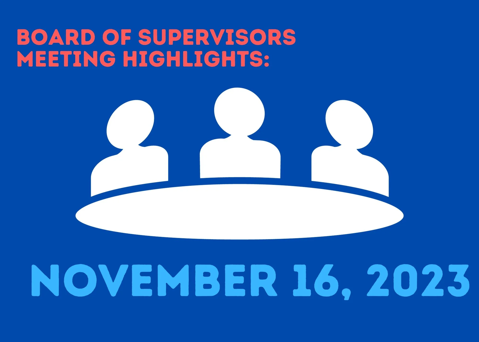 Summary of November 16, 2023 Nelson County Board of Supervisor Meeting  