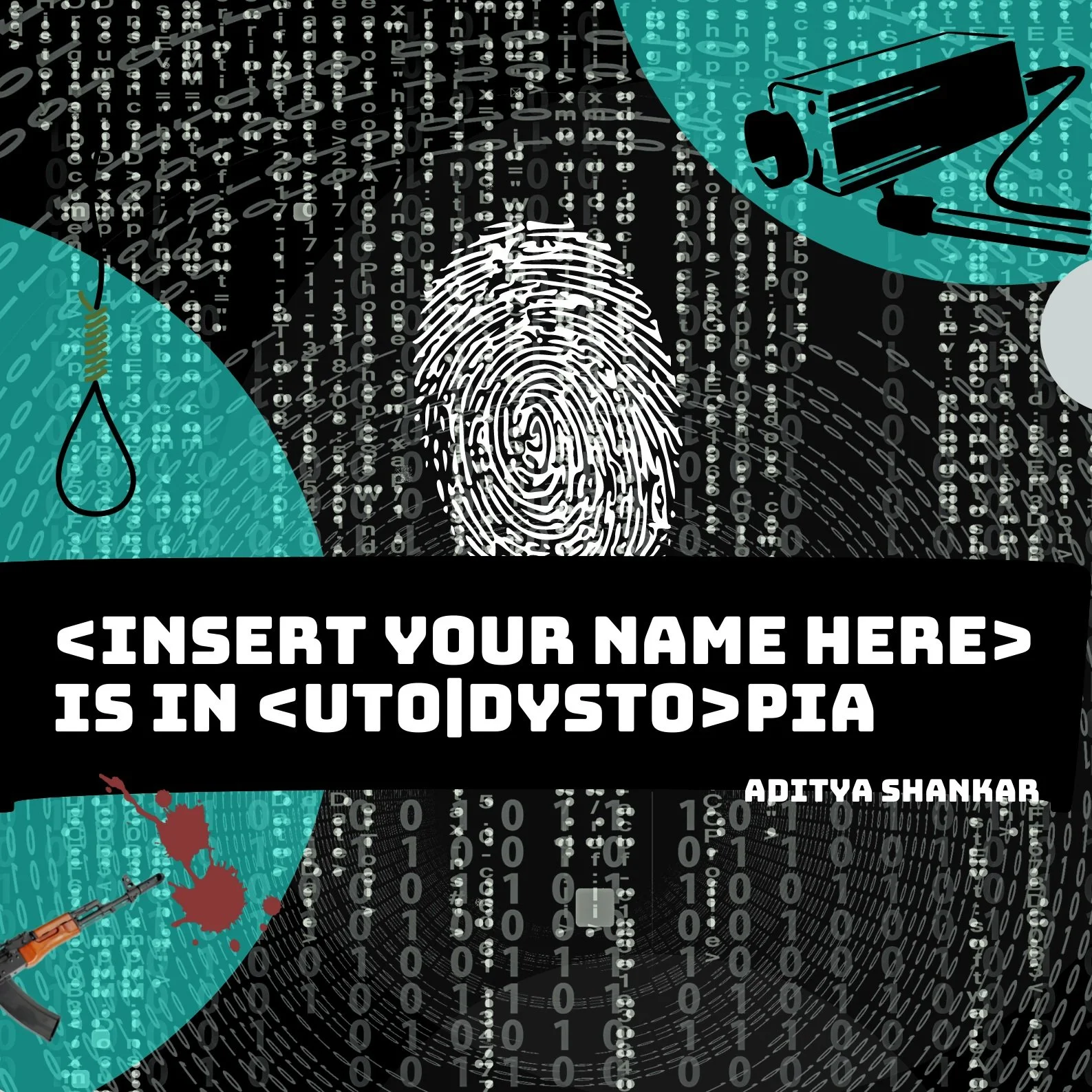 <insert your name here> is in <uto|dysto>pia