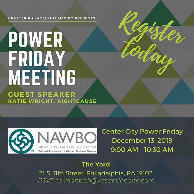 💡NAWBO - Greater Philadelphia Chapter Power Friday events are monthly networking meetings with a featured speaker or Mastermind topic. Join this month's Center City Power Friday Meeting (12/13) for a cause marketing crash course with Katie Wright of