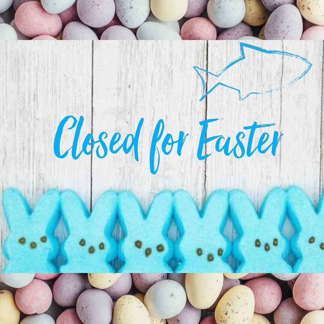 Both locations will be closed for Easter. But HOP on over Monday for takeout or delivery. Happy Easter! 💙👉🏻🐟