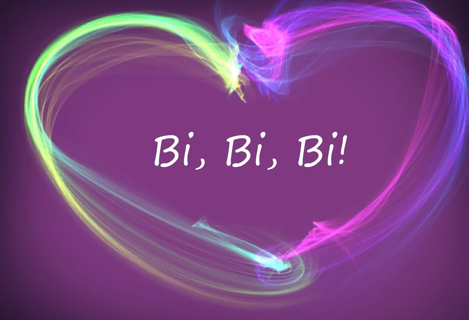 Bi, Bi, Bi!