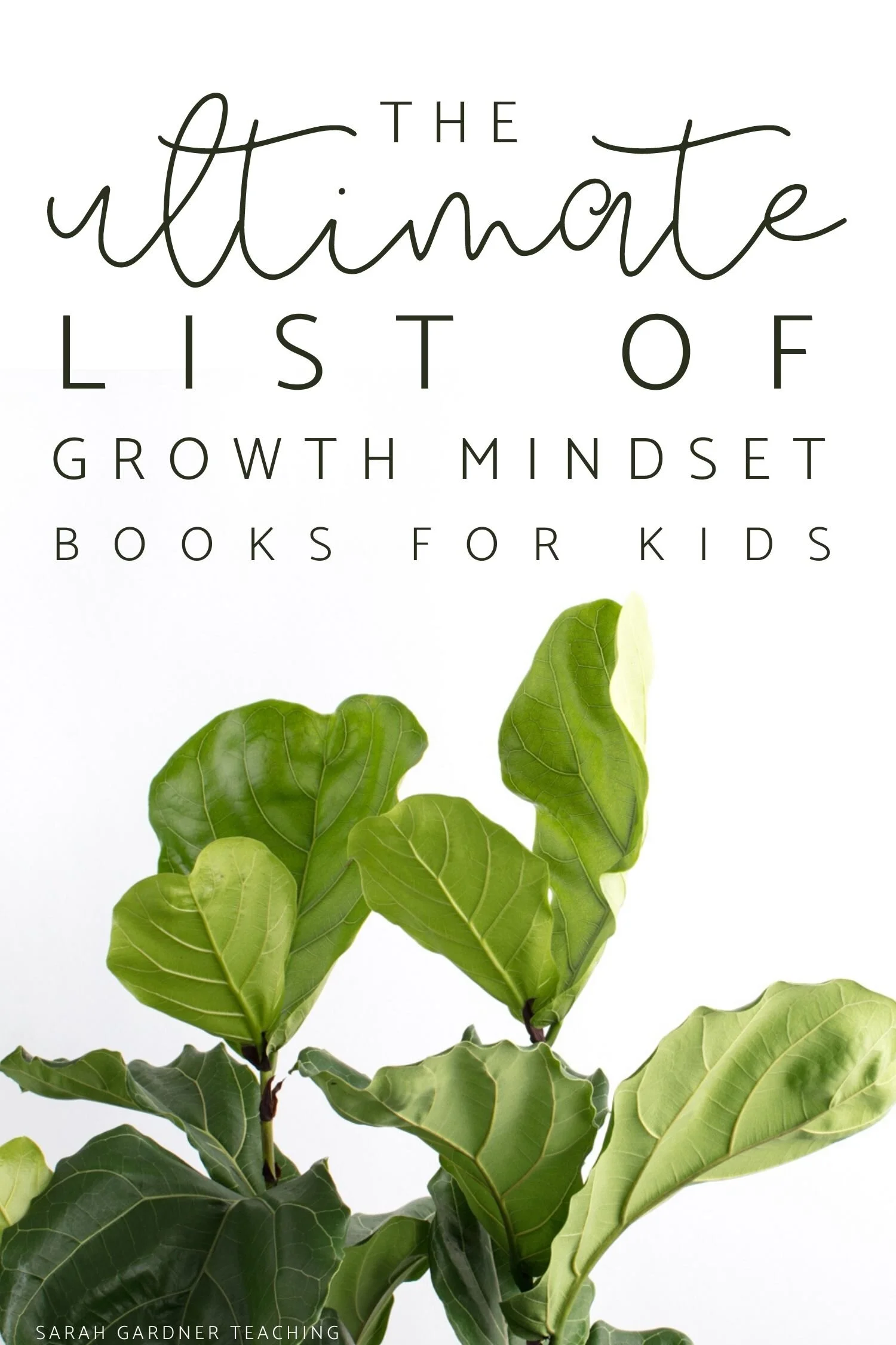 The Ultimate List of Growth Mindset Books for Kids