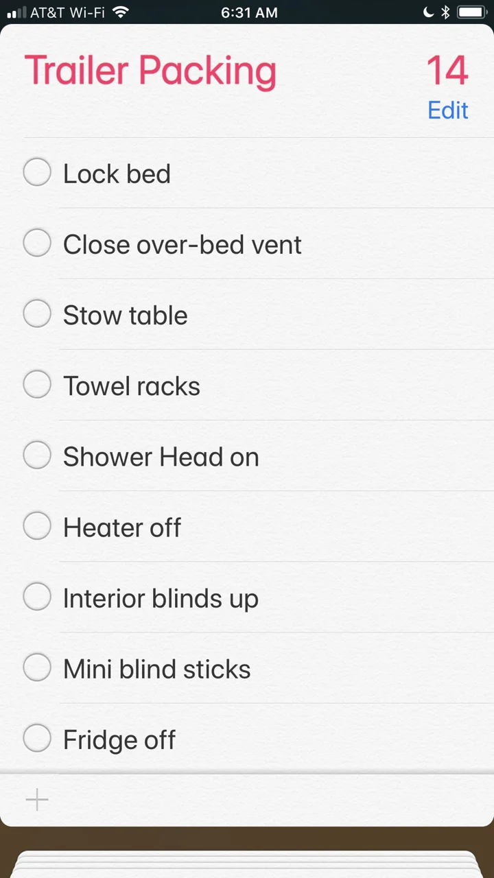 The reminders app on our iPhones is a great way to do checklists.