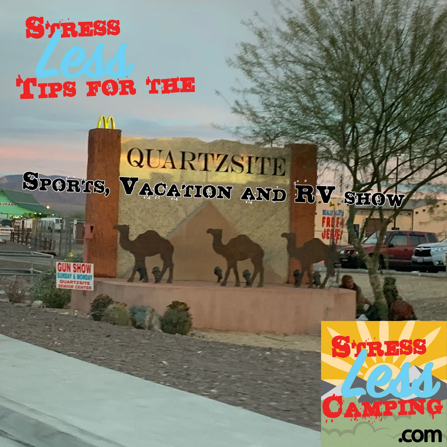 StressLess Tips for the Quartzsite Sports, Vacation and RV show