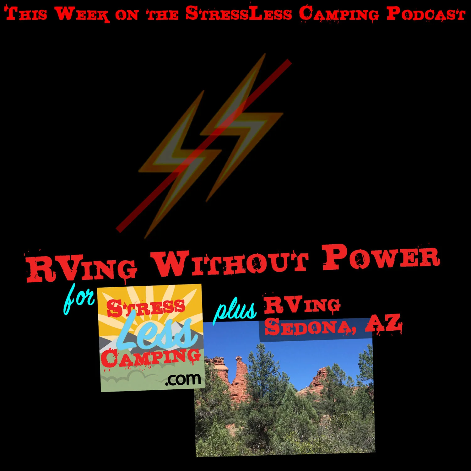 Off-grid RVing without power plus visiting Sedona