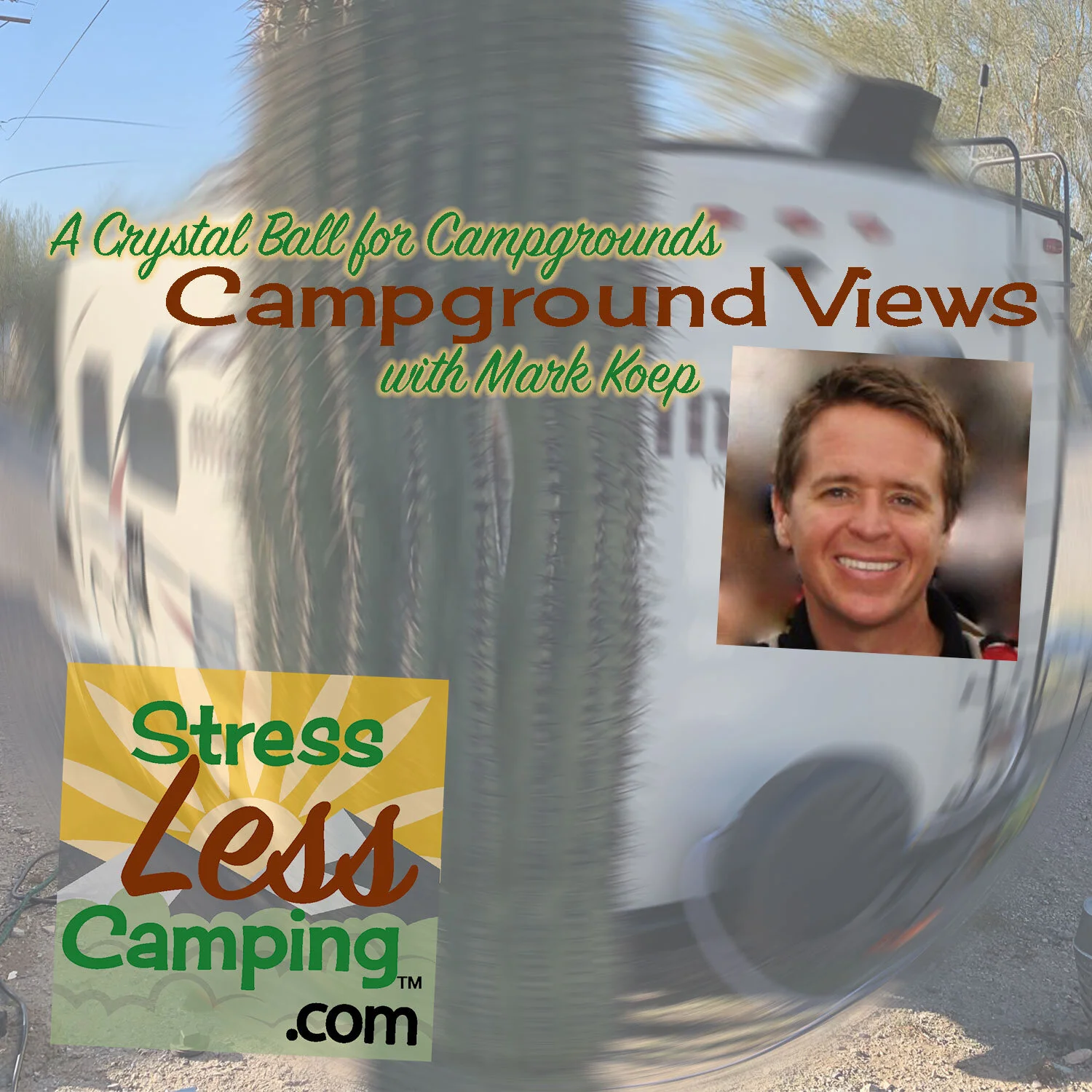 A crystal ball for StressLess Camping: Campground Views