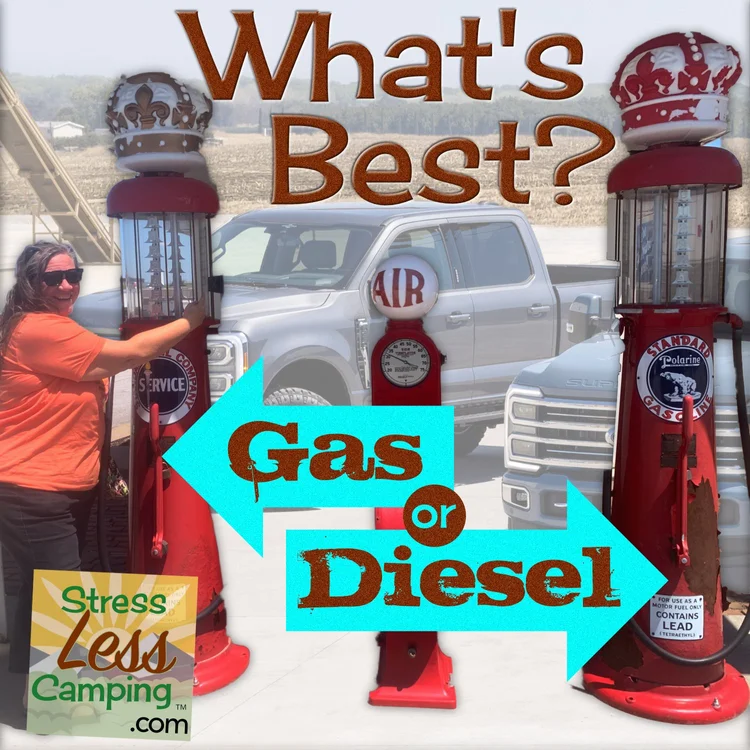 Should you buy a gas or diesel truck to two your travel trailer or