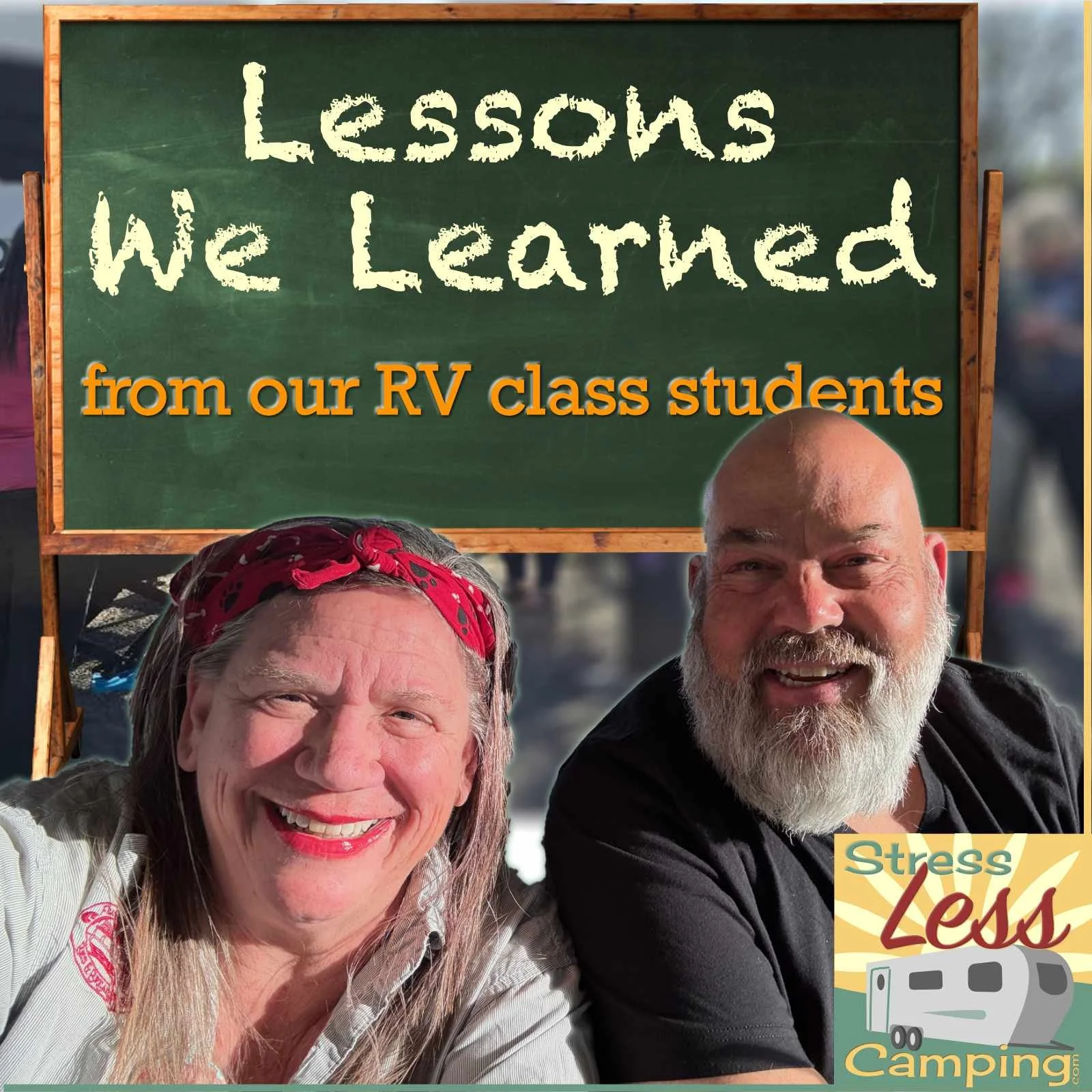 Podcast 301: lessons we learned in RV Basic Training