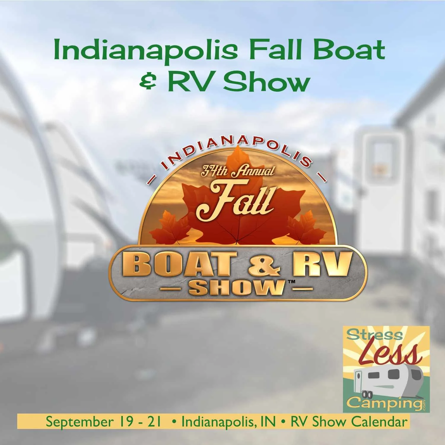 Indianapolis Fall Boat &amp; RV Show