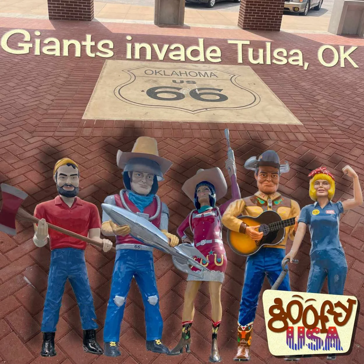 The giants invading Tulsa, Oklahoma