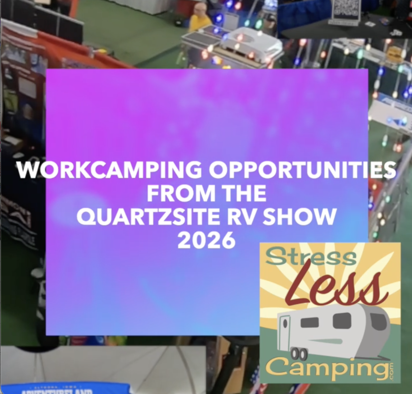Workcamper opportunities from the 2026 Quartzsite RV Show