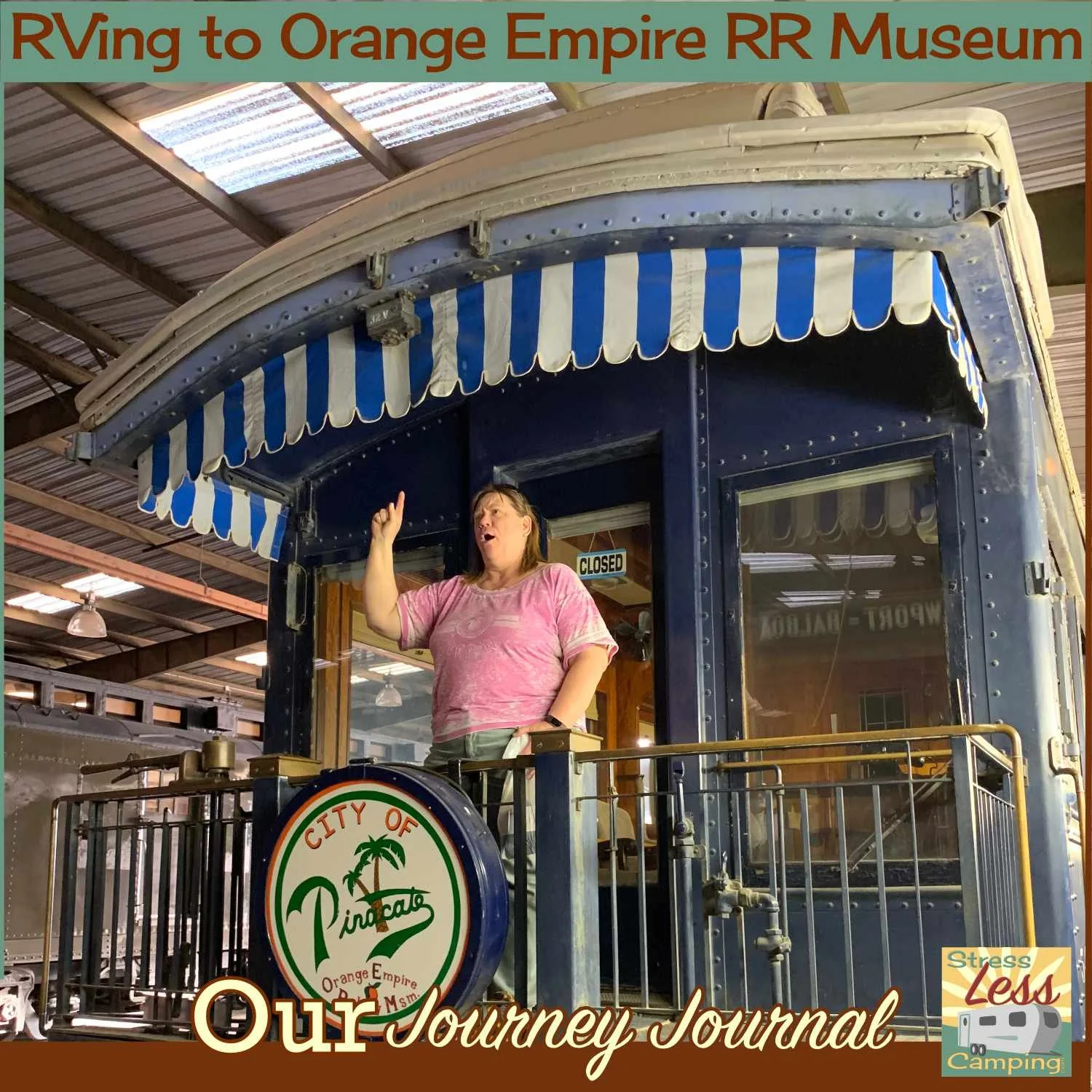 RVing to the Orange Empire Railway Museum in Perris, CA