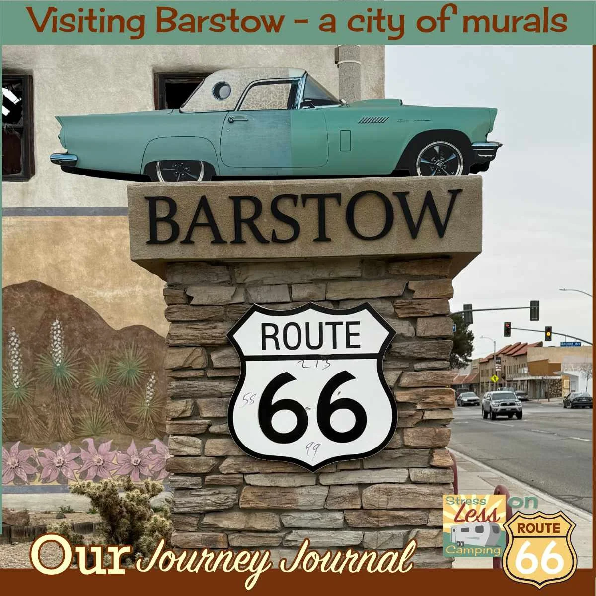 Route 66 in Barstow, CA - a city of murals