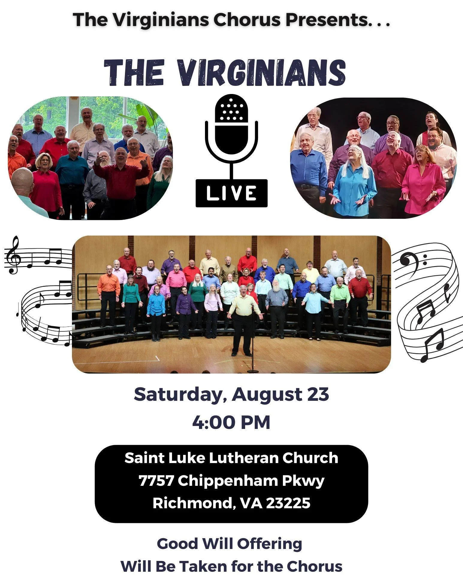 Come join us for The Virginians LIVE at St. Luke Lutheran Church,  Saturday August 23 at 4 PM. Admission is free so feel free to come in out of the heat and enjoy some cool harmonies from the Virginians Chorus. Good Will offering will be taken for th