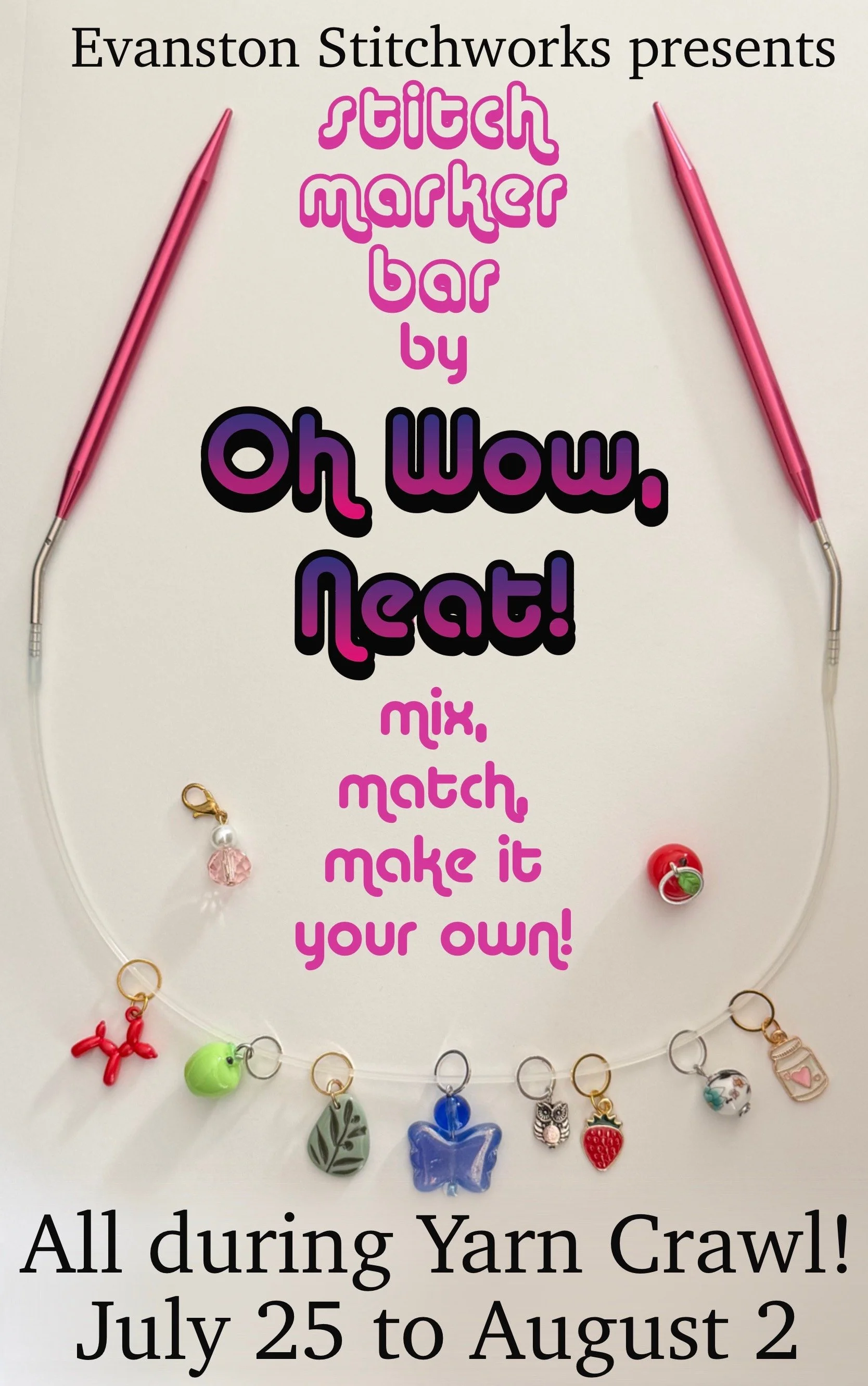 Oh, Wow, Neat! Stitch Marker Bar At Evanston Stitchworks