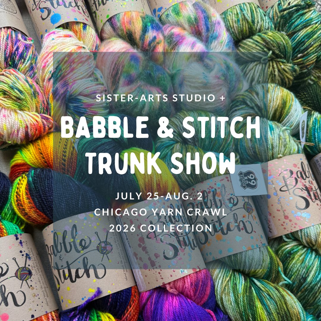 Babble & Stitch Trunk Show at Sister-Arts Studio