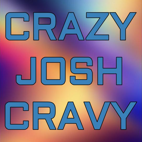 CrazyJoshCravy.png