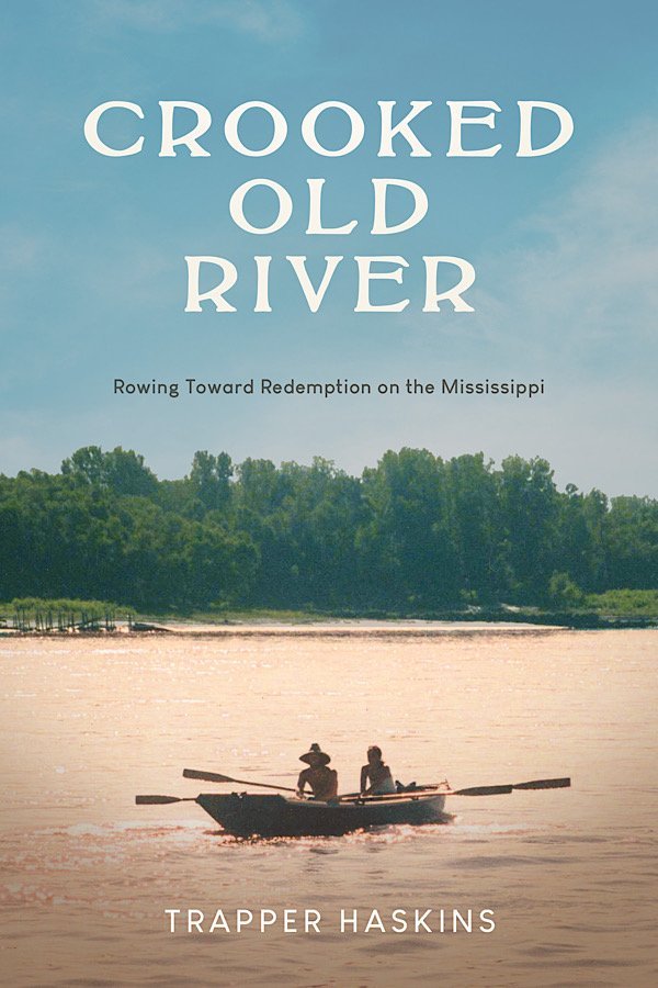 #87 Mississippi River Row Boat Adventures w/ Trapper Haskins