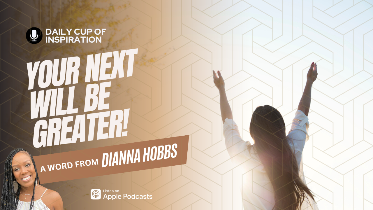Audio: Your Next Will Be Greater!