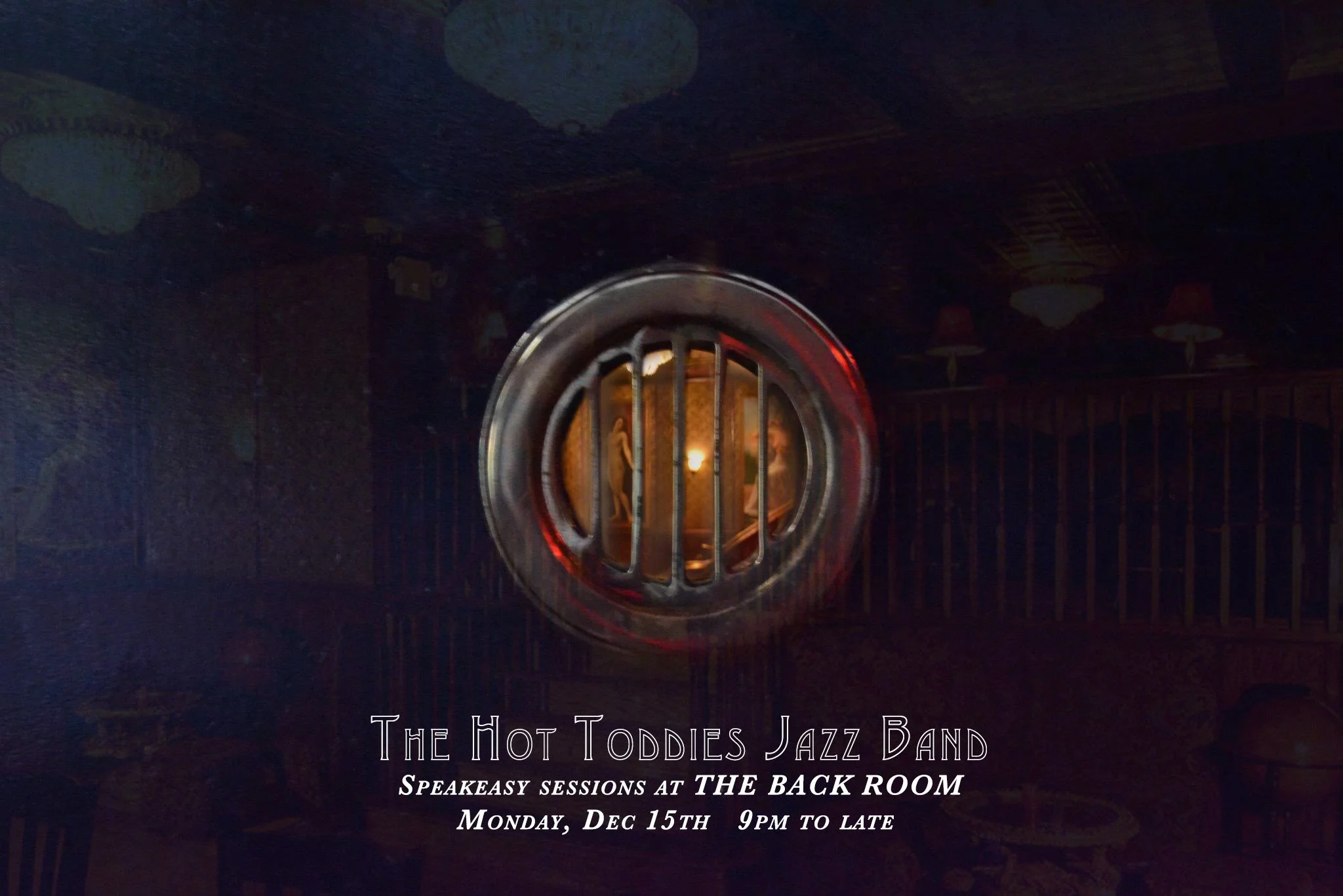 Speakeasy Sessions at THE BACK ROOM w/The Hot Toddies Jazz Band