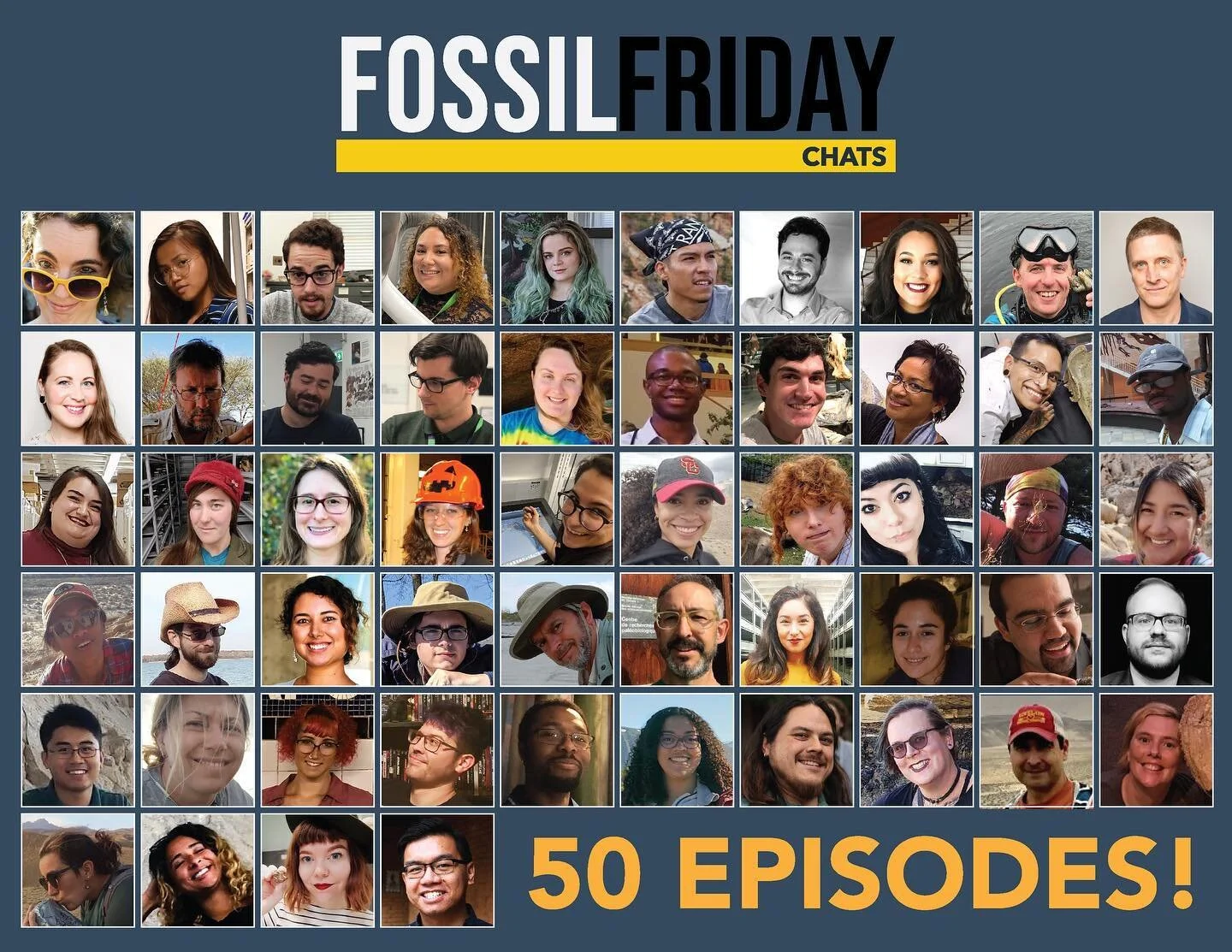 50 episodes! What started as a run and gun idea after our museums closed has turned into something really special for me. Fossil Friday Chats has become a a way for us to share the diverse stories and backgrounds of amazing scientists. Let audiences 