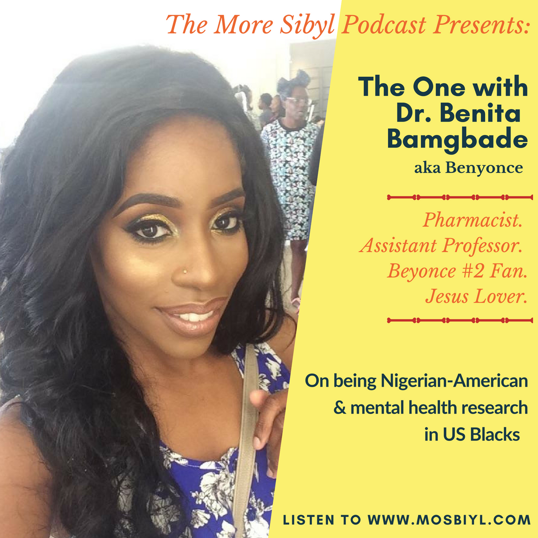 비욘세 최고 팬| The One with Dr. Bamgbade - On being Nigerian-American and Mental Health Research in US Blacks: Episode 27 (2018) episode artwork