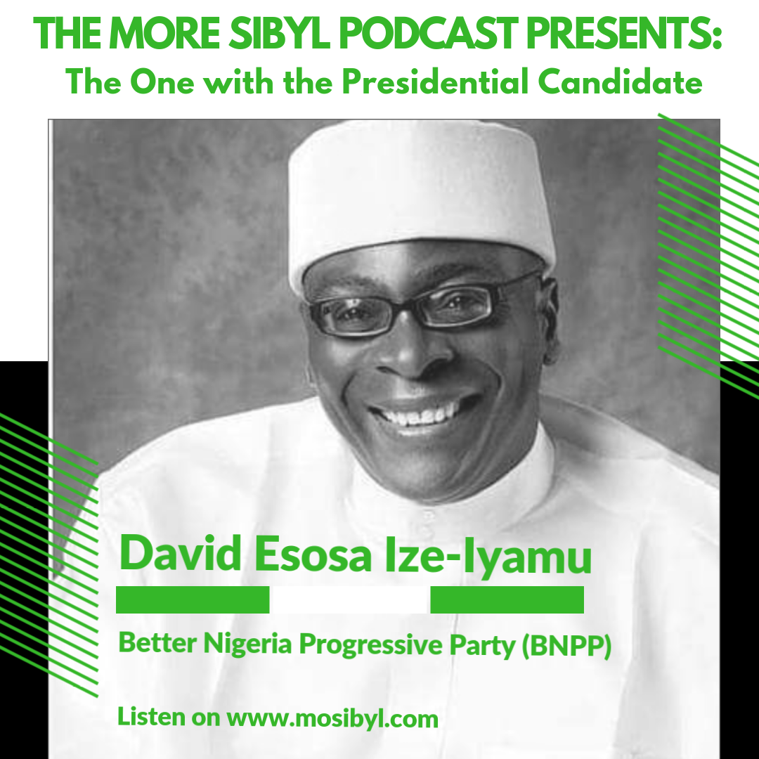 대통령 후보| The One with Rev. David Esosa Ize-Iyamu - The Nigerian Presidential Candidate: Episode 40 (2018)