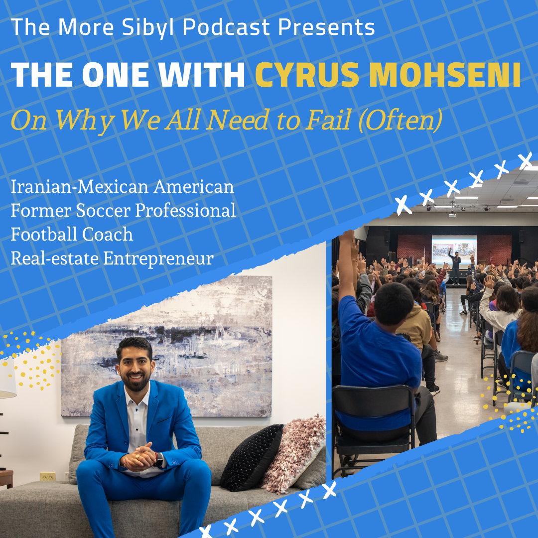 축구와 인생| The One with Cyrus: The Iranian-Mexican American & Football Coach – On Why We All Need to Fail: Episode 33 (2019) episode artwork