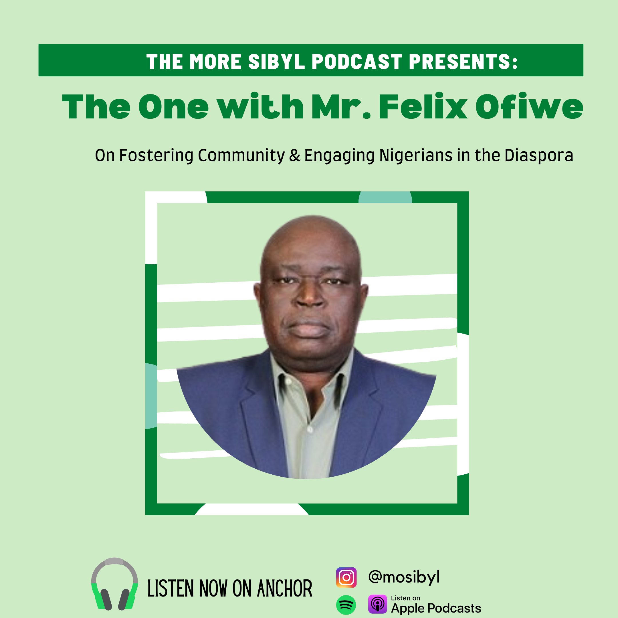  해외 나이지리아인| The One with Mr. Felix Ofiwe – On Fostering Community &amp; Engaging Nigerians in the Diaspora: Episode 15 (2020)