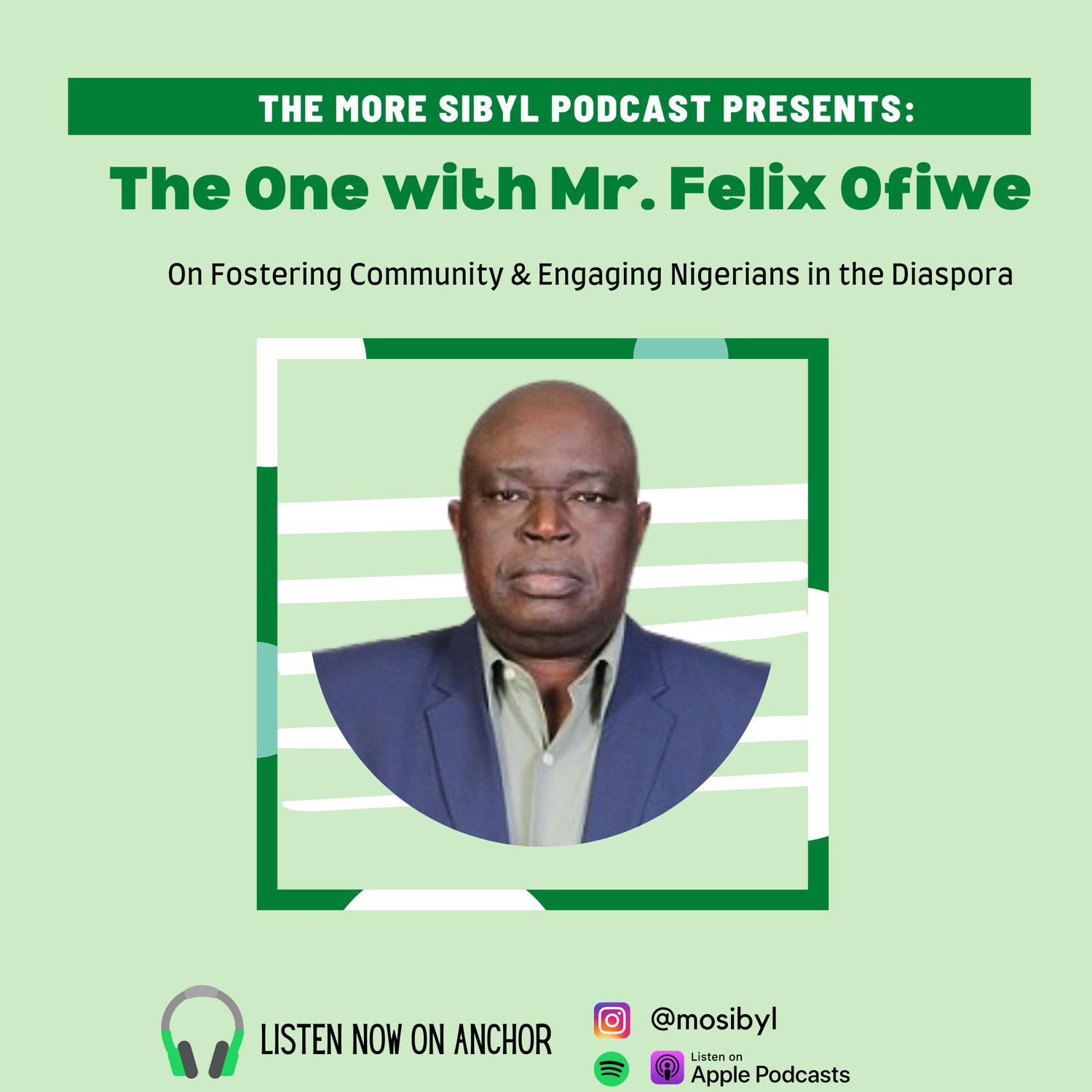 해외 나이지리아인| The One with Mr. Felix Ofiwe – On Fostering Community & Engaging Nigerians in the Diaspora: Episode 15 (2020) episode artwork