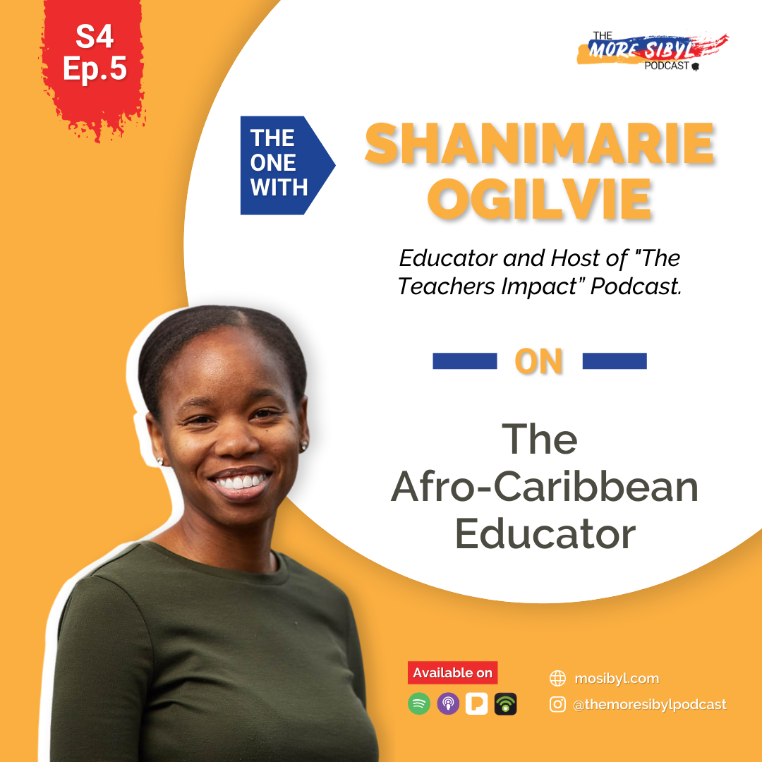아프로 캐리비안 교육자 | The One With Shanimarie Ogilvie: The Afro-Caribbean Educator: Episode 5 (2021) episode artwork