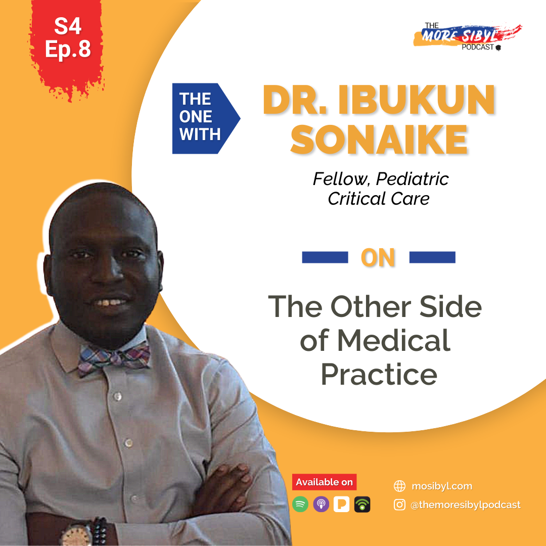 의학의 이면| The One with Dr. Ibukun Sonaike - The Other Side of Medical Practice: Episode 8 (2021) episode artwork