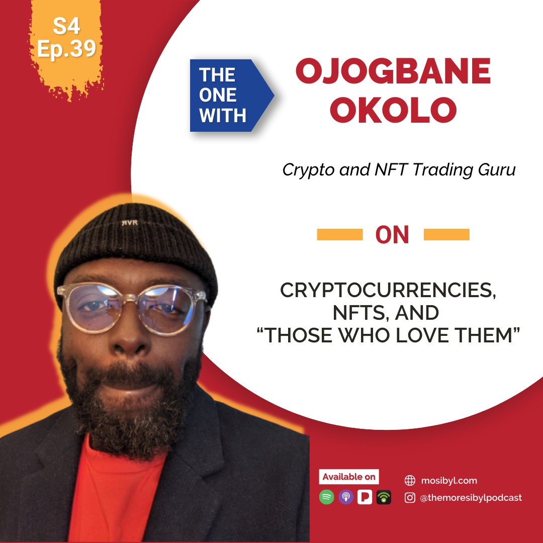 암호화폐에 관한 모든 것| The One with Ojogbane Okolo – On Cryptocurrencies, NFTs, and “Those Who Love Them": Episode 39 (2021)