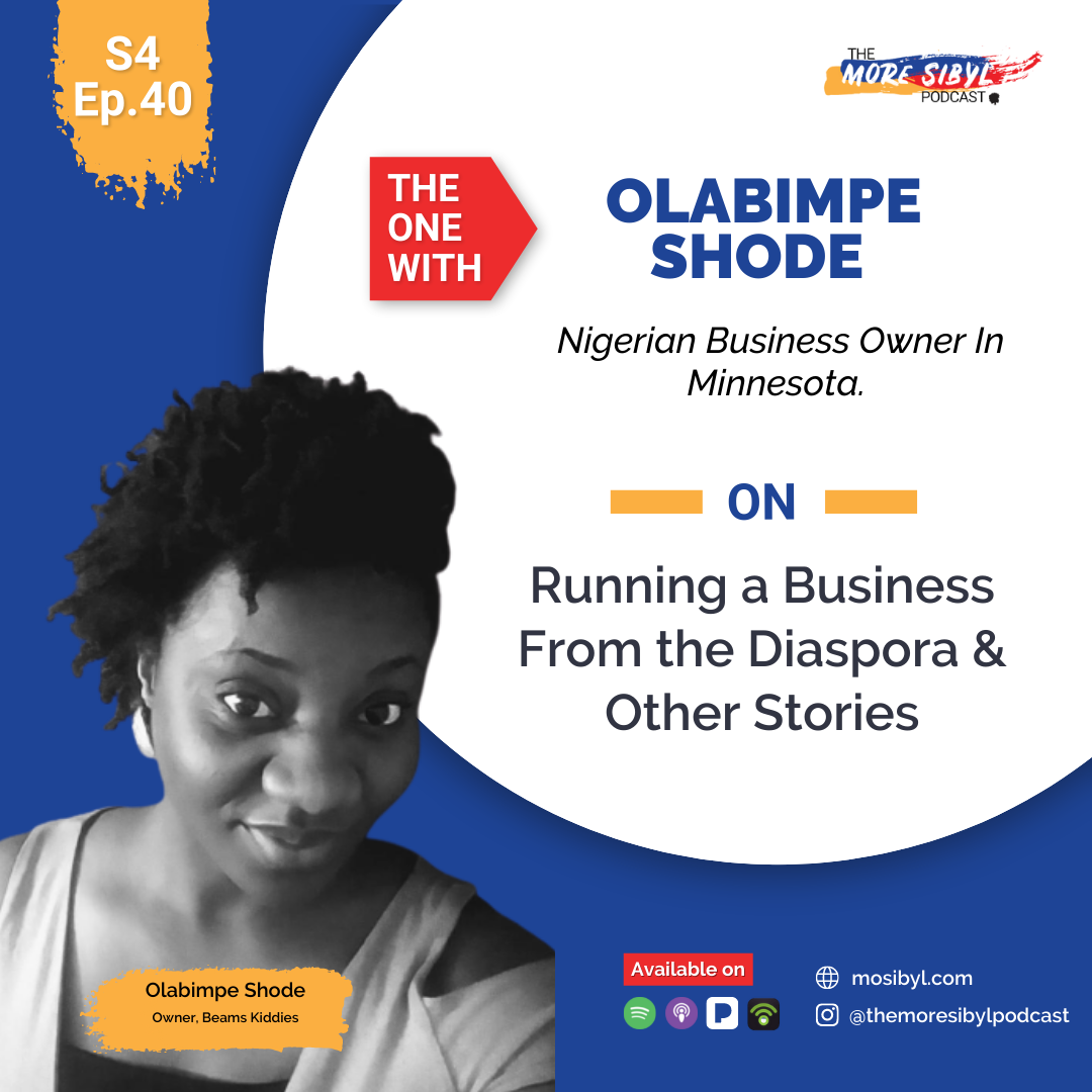 새로운 사업주| The One with Olabimpe Shode - On Running a Business from the Diaspora & Other Stories: Episode 40 (2021) episode artwork