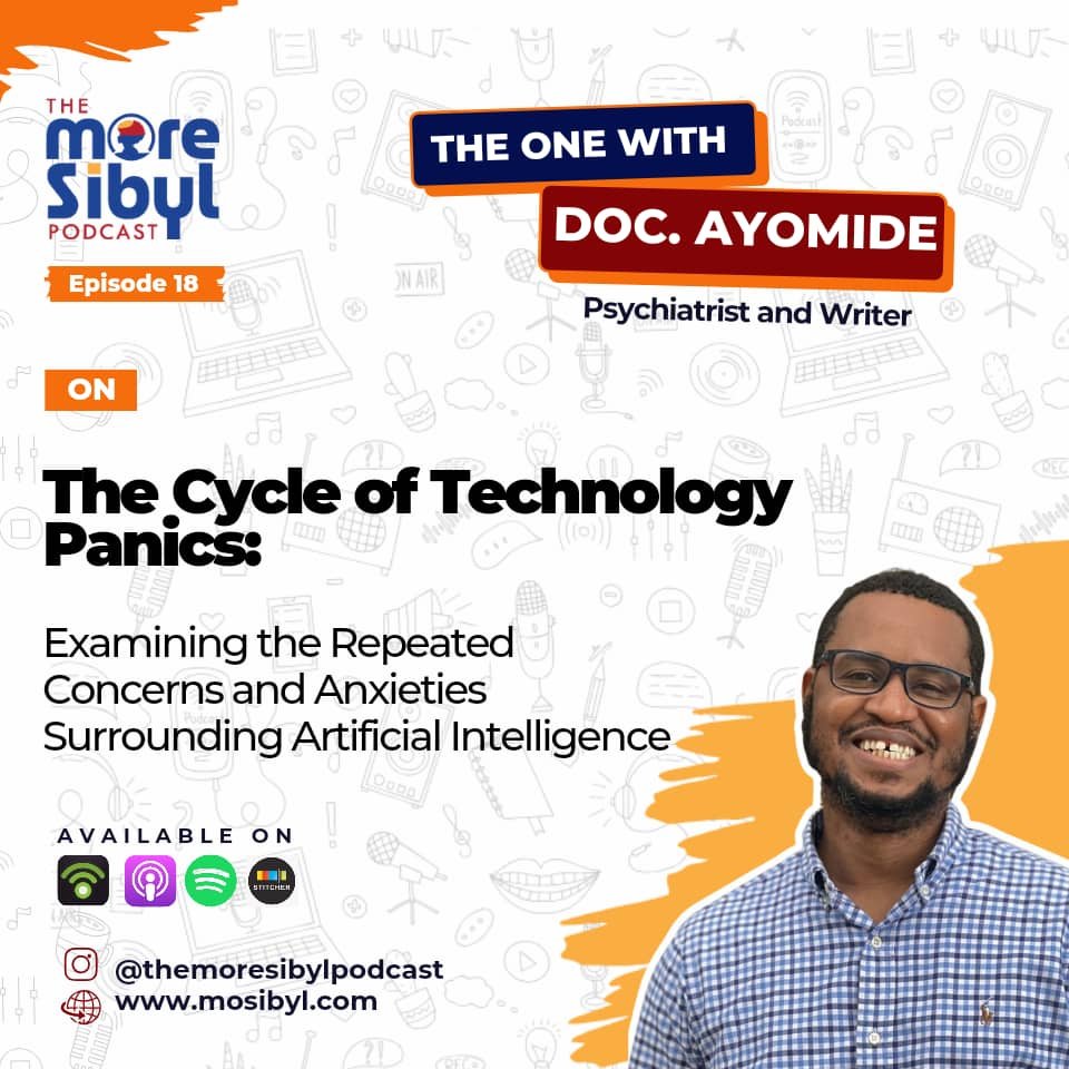 Chat-GPT에 대한 고민| The One with Doc. Ayomide - The Cycle of Technology Panics: Examining the Repeated  Concerns and Anxieties Surrounding Artificial Intelligence: Episode 18 (2023)