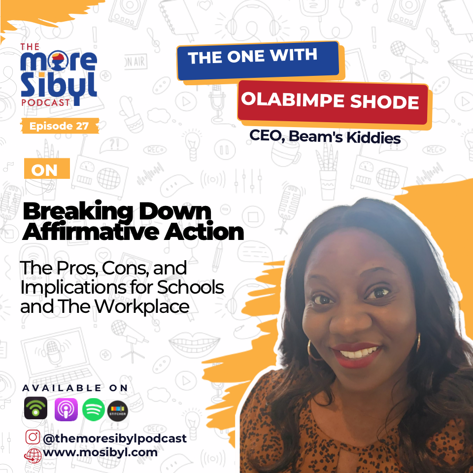 차별 철폐 조치|The One with Olabimpe Shode - Breaking Down Affirmative Action: The Pros, Cons, and Implications for Schools and The Workplace: Episode 27 (2023) episode artwork