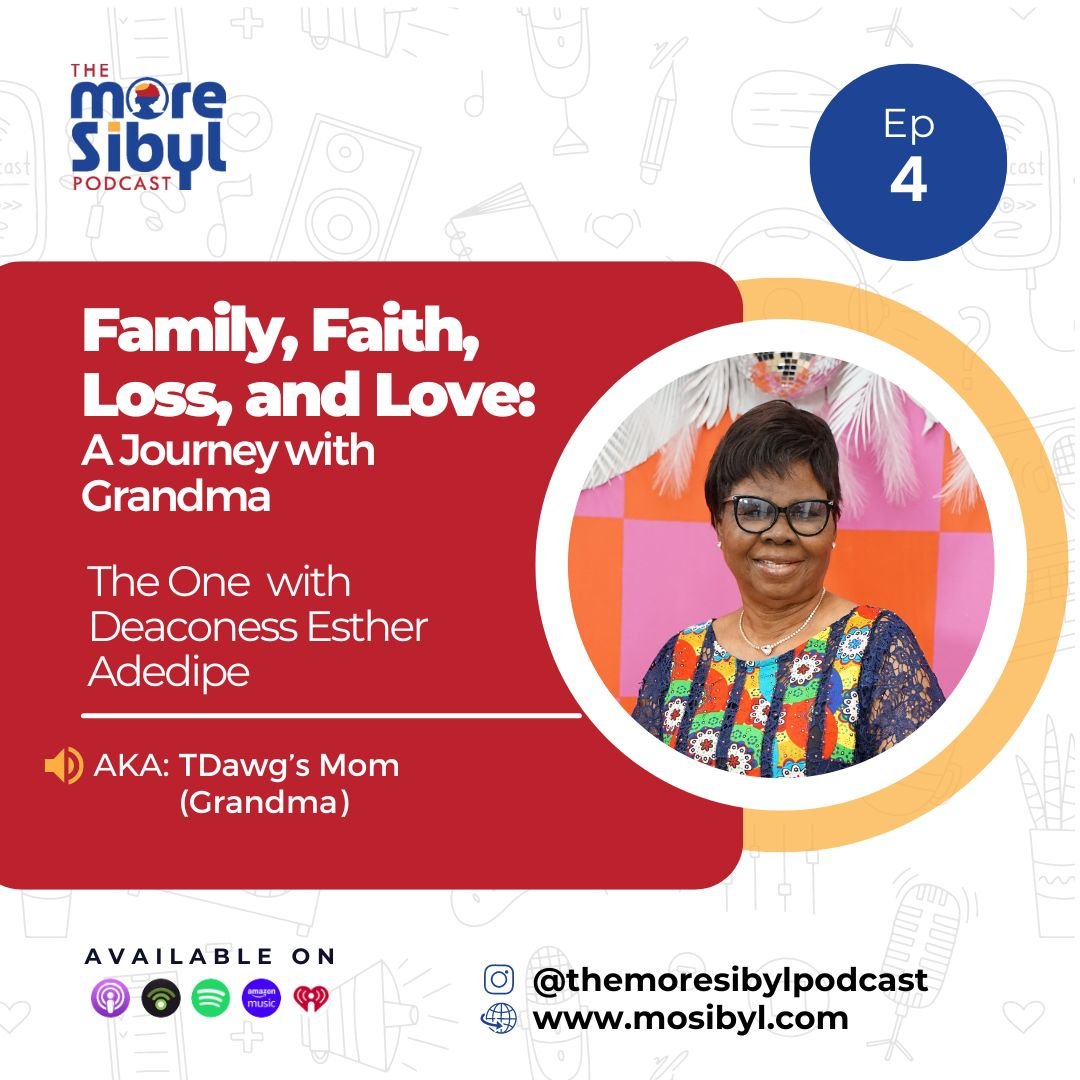 우리 시어머니와 함께|The One with Deaconess Esther Adedipe - On Family, Faith, Loss, and Love: A Journey with Grandma: Episode 4 (2024)