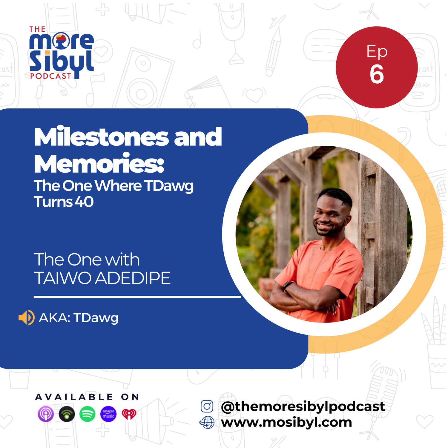 40살이 되면|On Milestones and Memories - The One Where TDawg Turns 40: Episode 6 (2024) episode artwork