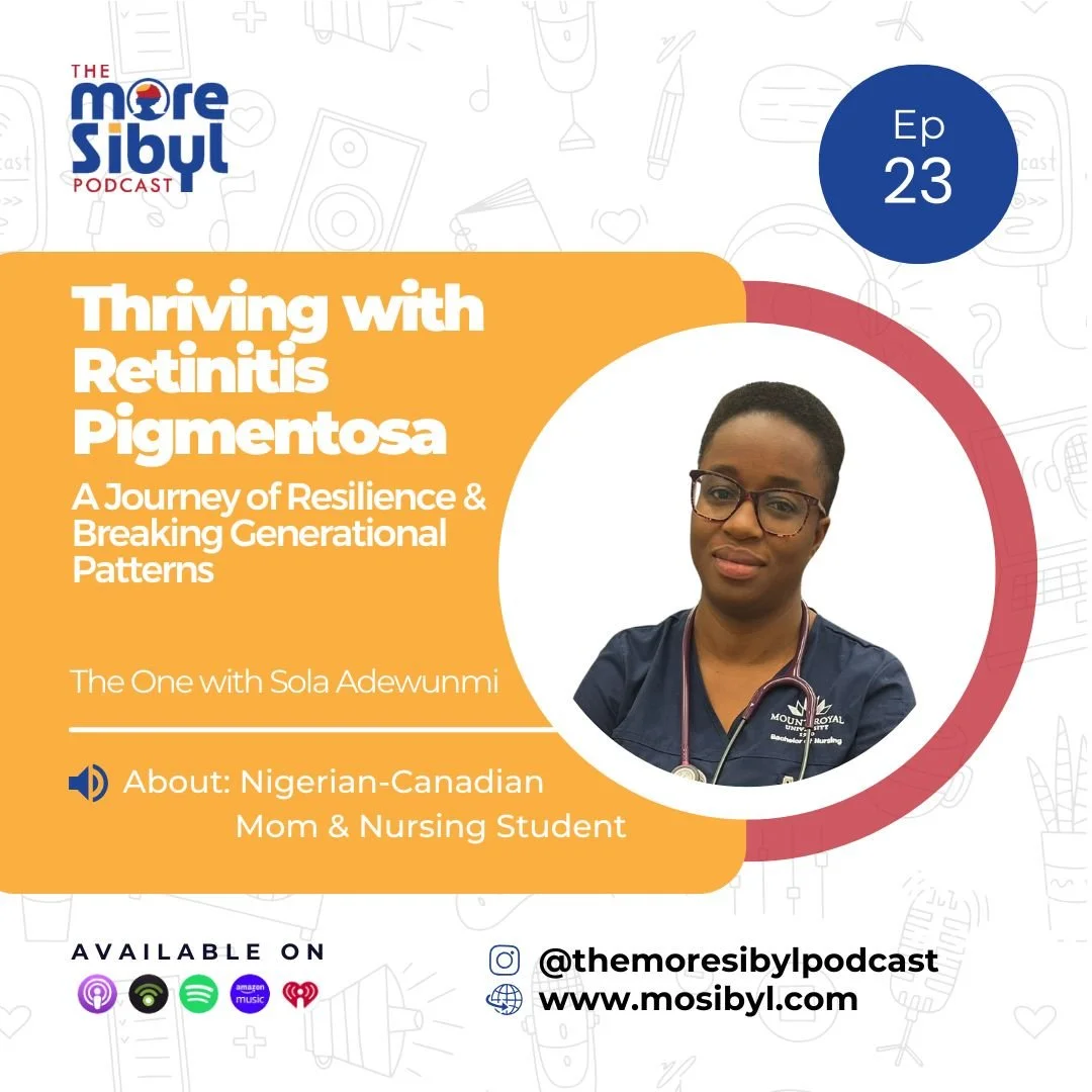 도전과 성장|The One with Sola Adewumi - On Thriving with Retinitis Pigmentosa: A Journey of Resilience & Breaking Generational Patterns: Episode 23 (2024) episode artwork