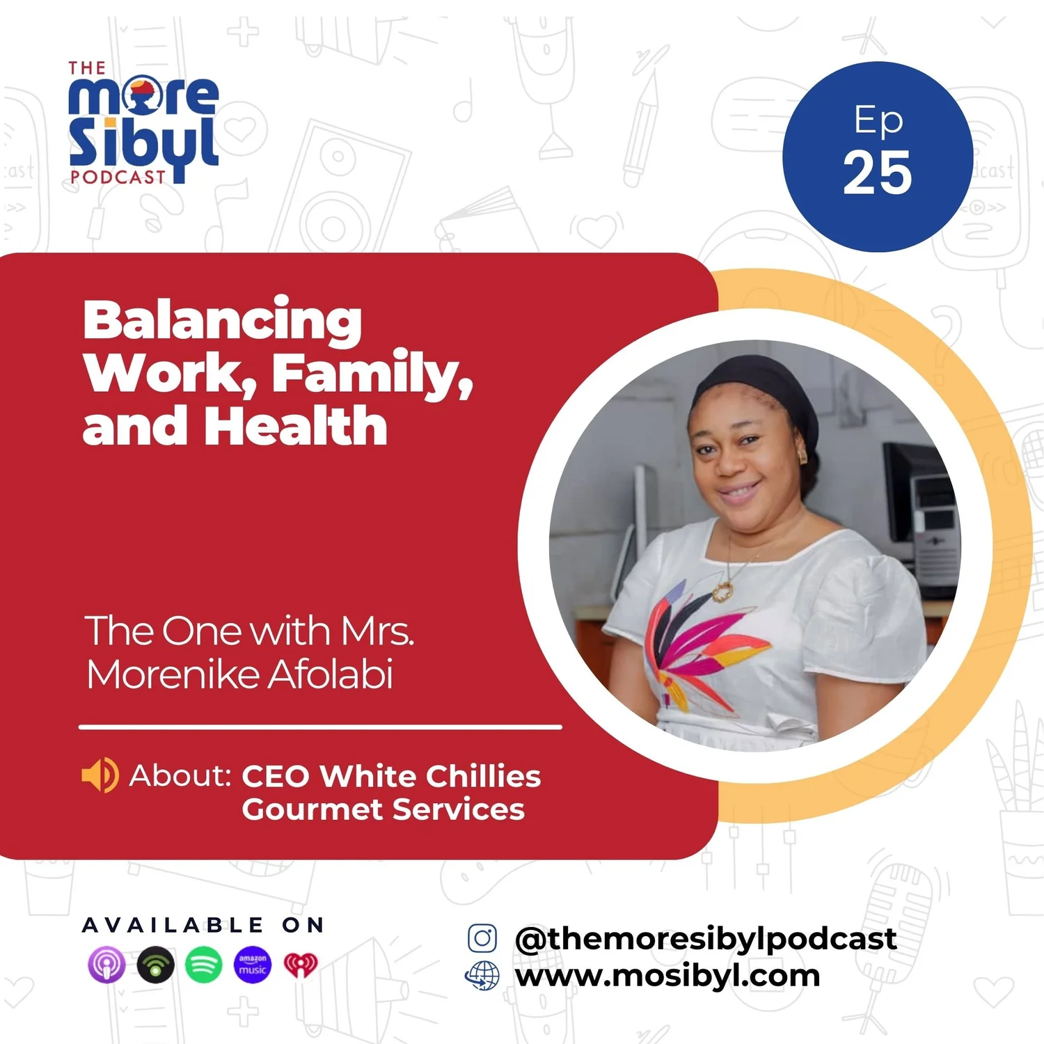 가족의 이야기|The One with Mrs. Morenike Afolabi - On Balancing Work, Family,  and Health: Episode 25 (2024) episode artwork